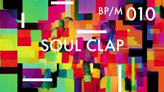 Soul Clap - Beatport Mix 010