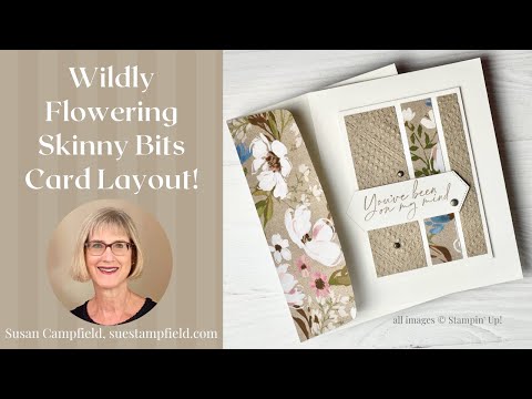 Love this layout! Wildly Flowering Skinny Bits Card Layout