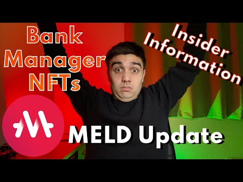 MELD Bank Manager NFTs... And More!