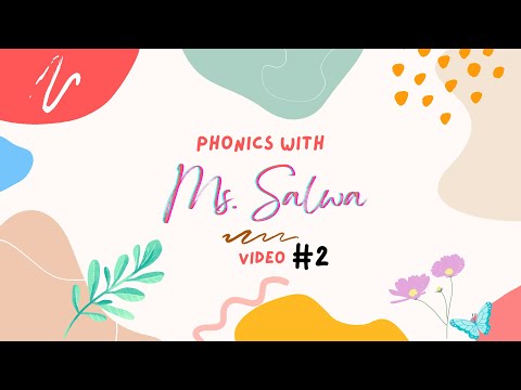 Phonics with Ms. Salwa (2nd Video)