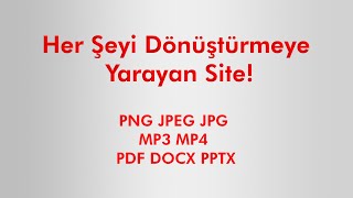 Her Dosyayı Dönüştüren Site Cloud Convert! | Faydalı Bağlantılar 3
