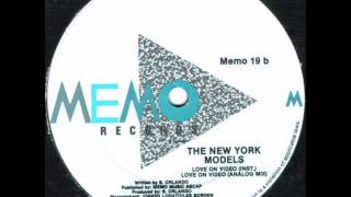 The New York Models - Love On Video (Analog Mix)