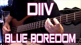 DIIV - Blue Boredom (Sky's Song) (guitar & bass cover + TAB)