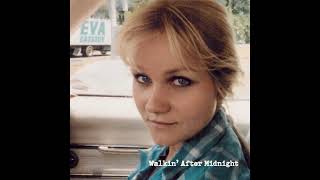 Eva Cassidy - Walkin&#39; After Midnight (Walkin&#39; After Midnight)