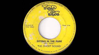 The Ghost Squad - Sitting In The Park [Top Six] 1967 Garage Soul 45