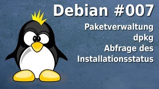Debian - dpkg - Abfrage des Installationsstatus (Paketverwaltung .deb)