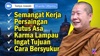Download lagu TANYA JAWAB BHANTE UTTAMO | Agar Kerja Lebih Semangat, Atasi Persaingan Putus Asa | Karaniya Channel mp3