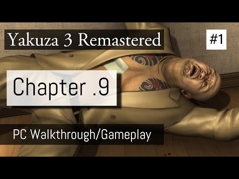 Chapter 9 PART 1 - Rikiya Going Home l Yakuza 3 Remastered PC Gameplay Walkthrough