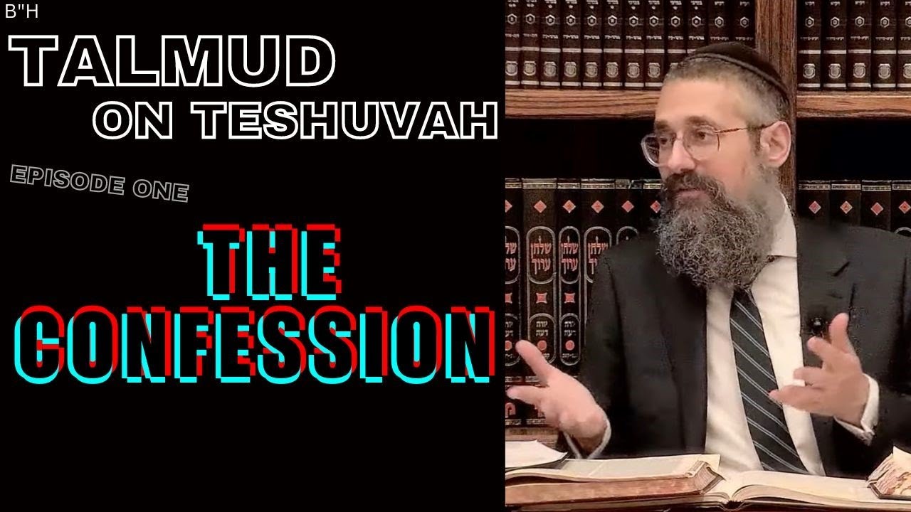 "The Confession | Episode One" ~ TOM’S TALMUD TISCH: Yom Kippur Edition - Masechet Yoma, Pg. 87b thumbnail