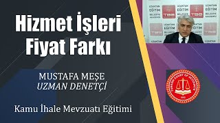 Hizmet İşleri Fiyat Farkı