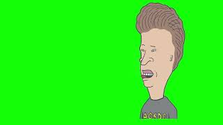 Butt-Head “it’s a shame I can’t score with myself” green screen