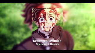 Download lagu Mahen - Kenangan Terindah - Speed up   Reverb Tiktok version mp3
