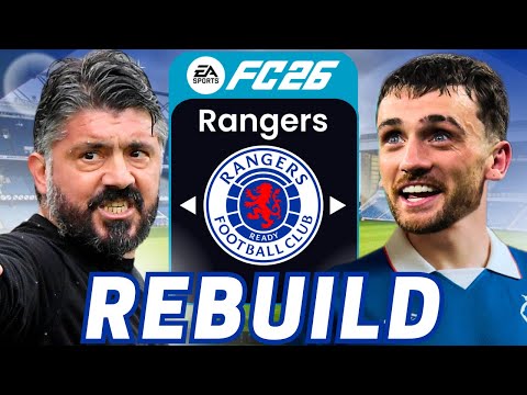 Gattuso RANGERS Rebuild in FC26?! 