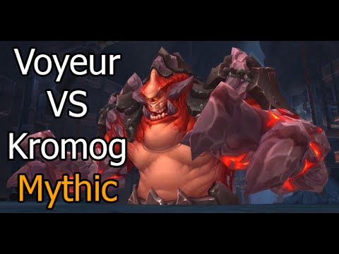 Voyeur VS Kromog | Mythic Blackrock Foundry