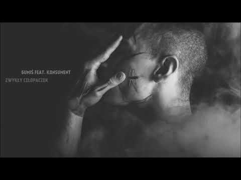 Gumiś - Zwykły chłopaczek feat. Konsument