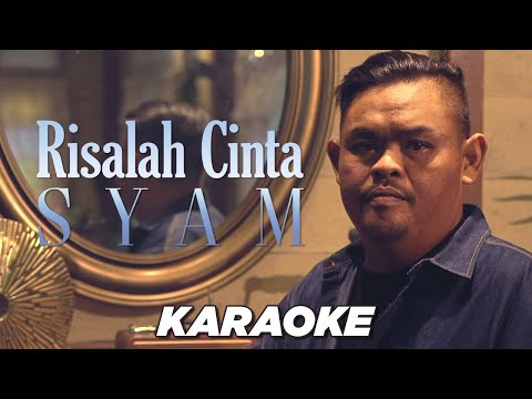 Syam - Risalah Cinta (Official Karaoke)