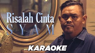 Download lagu Syam - Risalah Cinta ( Karaoke) mp3