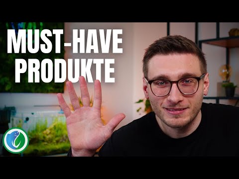 5 Produkte, die du UNBEDINGT für ein schönes Aquarium brauchst
