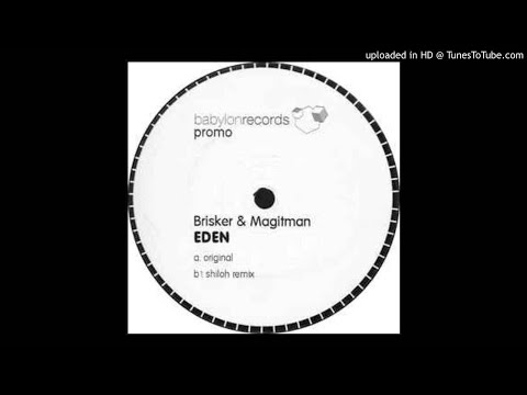 Brisker & Magitman - Eden (Shiloh Remix) HQ