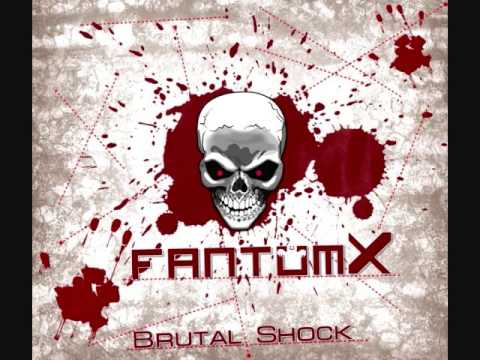 FantomX - Neutral X (Brutal Shock)