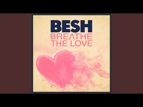 Breathe the Love (Extended)