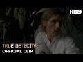 True Detective: I Am Not Ashamed (Season 1 Episode 8 Clip) | HBO