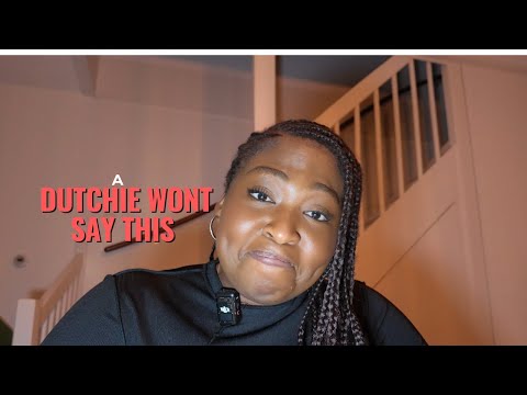 Things you'll never hear a Dutch person say