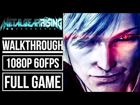 Metal Gear Rising Revengeance Gameplay Walkthrough FULL GAME Longplay No Commentary [1080p 60fps]