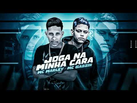 MC MARLEY E MC GABZIN - JOGA NA MINHA CARA / SIMPLESMENTE ELA (BREGA FUNK) DOUG FILMES / TIKTOK