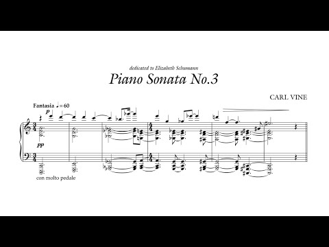 Carl Vine - Piano Sonata No. 3 [with score]