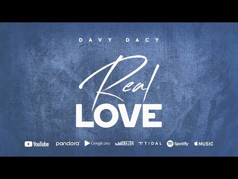 Davy Dacy - Real Love