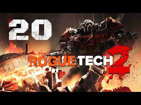 Another Elite Mech joins the ranks! ★ 2nd RogueTech Battletech 2018 Mod Playthrough #20