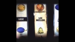 Lee Mellor - Lose