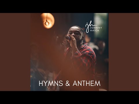 Hymns & Anthem (feat. Ranza Hammond)