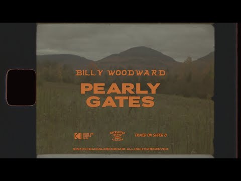 Billy Woodward - Pearly Gates (Official Video)