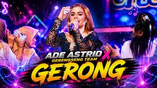 Download lagu GERONG | ADE ASTRID X GERENGSENG TEAM | GLOBAL STUDIO mp3 Download lagu GERONG | ADE ASTRID X GERENGSENG TEAM | GLOBAL STUDIO mp3
