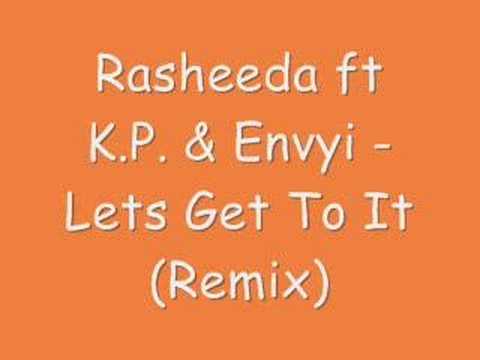 Rasheeda ft K.P. & Envyi - Lets Get To It (remix)