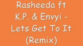 Rasheeda ft K.P. &amp; Envyi - Lets Get To It (remix)
