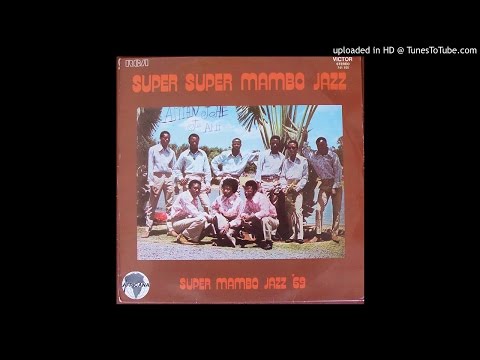 Wakulima Wa Kenya - SUPER SUPER MAMBO JAZZ