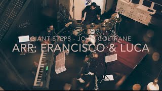 Giant Steps - John Coltrane ( Arr: Francisco Morales & Luca Falsetti )