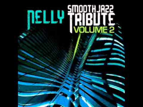 Pimp Juice - Nelly Smooth Jazz Tribute