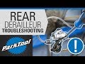 Rear Derailleur Advanced Troubleshooting