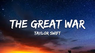 Taylor Swift – The Great War (Lyrics)