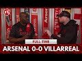 Arsenal 0-0 Villarreal | This Club Is Rotten To The Core! (DT Rant)