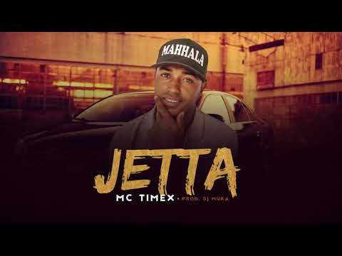 Mc Timex - Jetta (Dj muka)