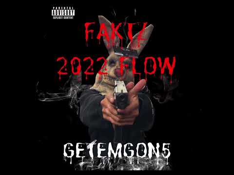 Get'EmGon5 - Faktz (2022 Flow) (Official Audio)