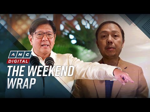 ANC's The Weekend Wrap: Marcos says arrest warrant out for Zaldy Co over flood control mess | ANC