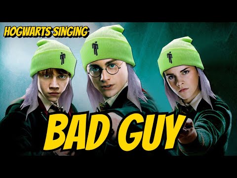 Billie Eilish's BAD GUY is Hot in Hogwarts right now