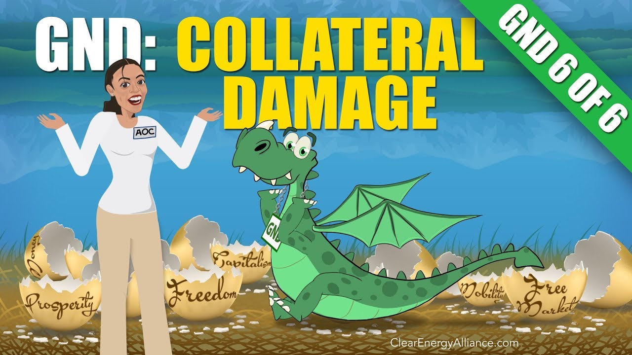 Green New Deal: Collateral Damage