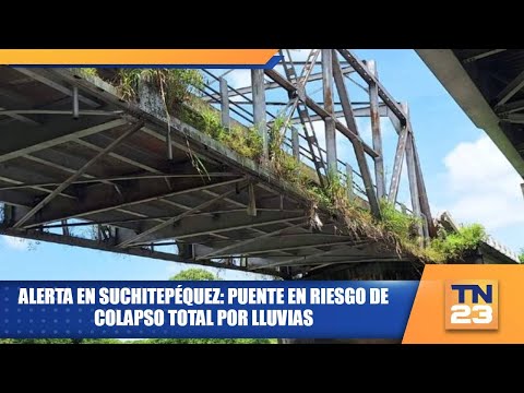 Alerta en Suchitepéquez: Puente en riesgo de colapso total por lluvias